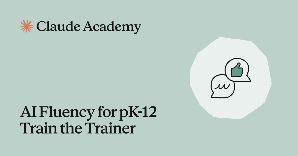 AI Fluency for pK-12 Train the Trainer