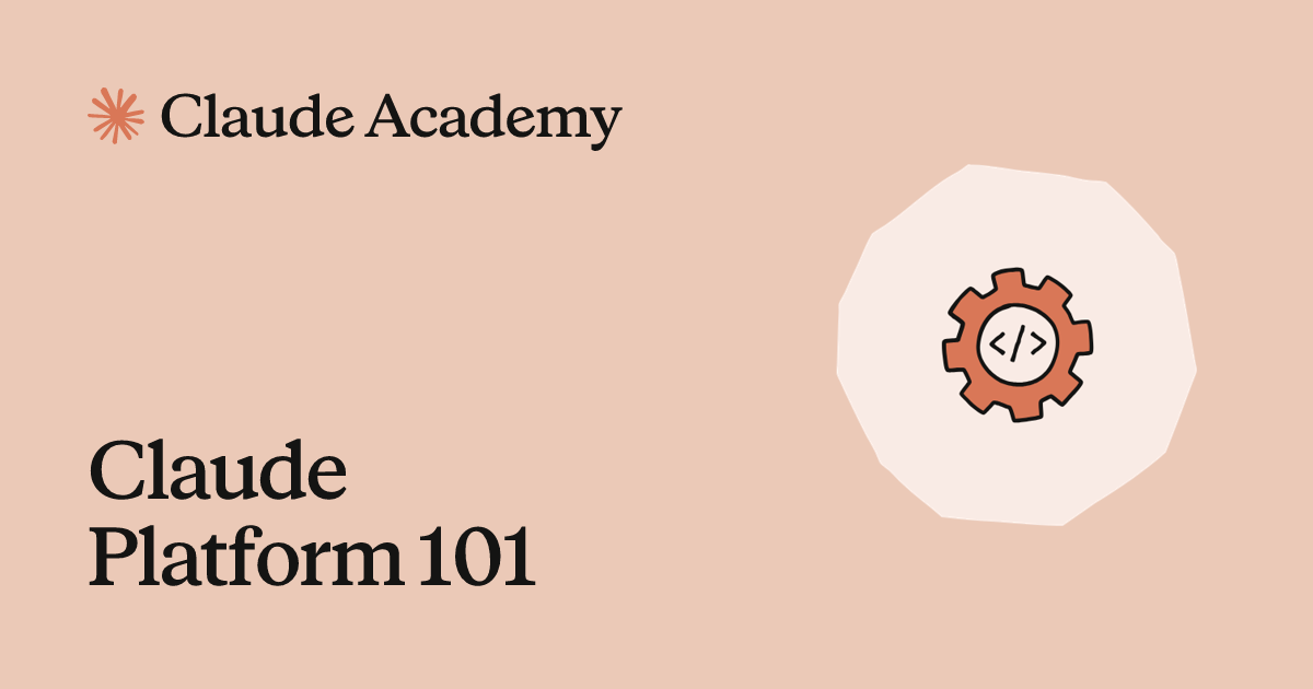 Claude Platform 101